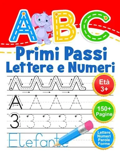 Produktbild: ABC Primi Passi Lettere e Numeri: Libro di attività per bambini età 3+. Ricalcare lettere e numeri. Impara a scrivere l'alfabeto.