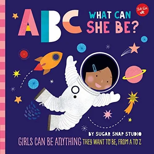 Produktbild: ABC for Me: ABC What Can She Be?: Girls can be anything they want to be, from A to Z: 5