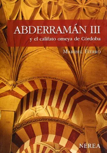 Produktbild: Abderramán III y el califato omeya de Córdoba (Serie Media, Band 24)