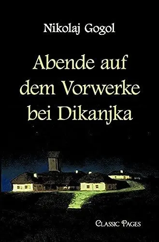 Produktbild: Abende auf dem Vorwerke bei Dikanjka (classic pages)