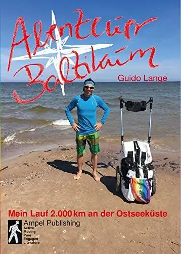Produktbild: Abenteuer Baltikum: Mein Lauf 2000km entlang der Ostseeküste
