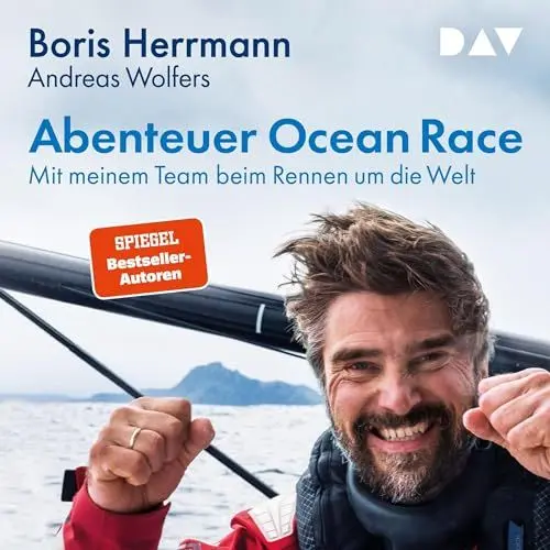 Produktbild: Abenteuer Ocean Race: Mit meinem Team beim Rennen um die Welt