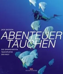 Produktbild: Abenteuer Tauchen: Die spannendsten Tauchplätze der Welt