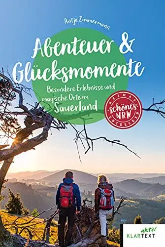 Produktbild: Abenteuer & Glücksmomente: Besondere Erlebnisse und magische Orte im Sauerland (Schönes NRW)