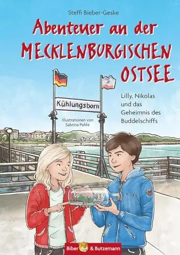 Produktbild: Abenteuer an der Mecklenburgischen Ostsee - Lilly, Nikolas und das Geheimnis des Buddelschiffs: Kinderkrimi, Ferienabenteuer und Reiseführer für ... Boltenhagen, Wismar (Lilly und Nikolas)