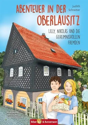 Produktbild: Abenteuer in der Oberlausitz: Lilly, Nikolas und die geheimnisvollen Fremden: Kinderkrimi, Ferienabenteuer und Reiseführer Oberlausitz für Kinder (Lilly und Nikolas)