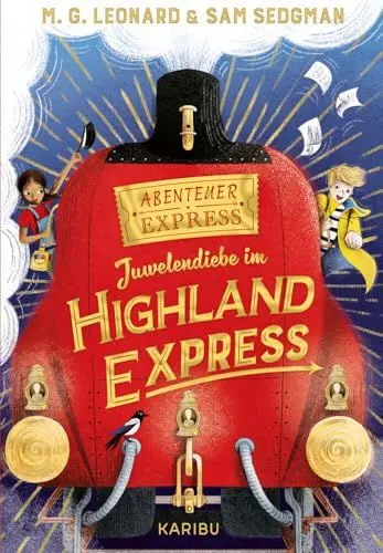 Produktbild: Abenteuer-Express (Band 1) – Juwelendiebe im Highland Express: Abenteuerliches Kinderbuch für Jungen und Mädchen ab 10 über aufregende Zugreisen, Detektivarbeit und Freundschaft