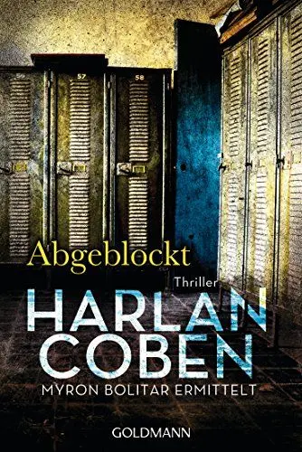 Produktbild: Abgeblockt - Myron Bolitar ermittelt: Thriller (Myron-Bolitar-Reihe, Band 5)