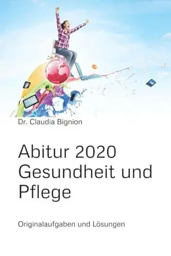 Produktbild: Abitur 2020 - Gesundheit und Pflege: Originalaufgaben und Lösungen