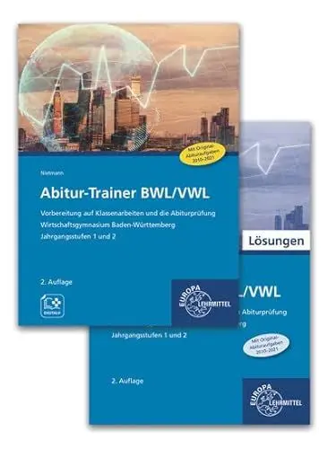 Produktbild: Abitur-Trainer BWL/VWL: Vorbereitung auf Klassenarbeiten und Abiturprüfung 2023 - Wirtschaftsgymnasium Baden-Württemberg Jahrgangsstufen 1 und 2