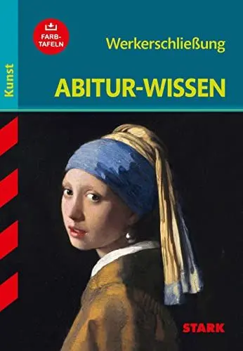 Produktbild: STARK Kunst - Abitur-Wissen - Werkerschließung