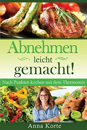 Produktbild: Abnehmen leicht gemacht! Nach Punkten kochen mit dem Thermomix