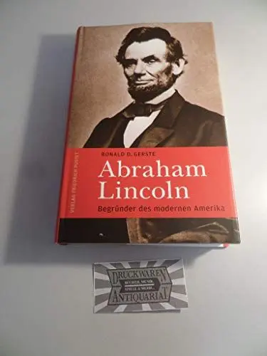 Produktbild: Abraham Lincoln: Begründer des modernen Amerika (Biografien)