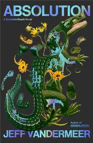 Produktbild: Absolution: A Southern Reach Novel