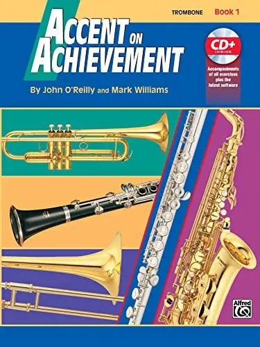 Produktbild: Accent on Achievement, Book 1 (Posaune): Die Band-Methode zur Förderung von Kreativität und Musikalität: Die Band-Methode zur Förderung von Kreativität und Musikalität (mit dt. Übersetzungsbeilage)