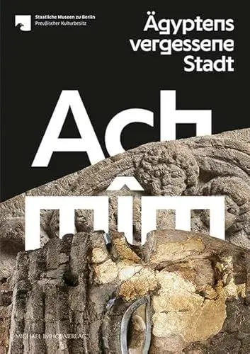 Produktbild: Achmîm - Ägyptens vergessene Stadt