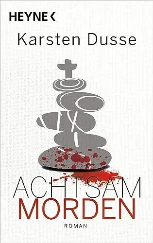 Produktbild: Achtsam morden: Roman - Geschenkausgabe (Achtsam morden-Reihe, Band 1)