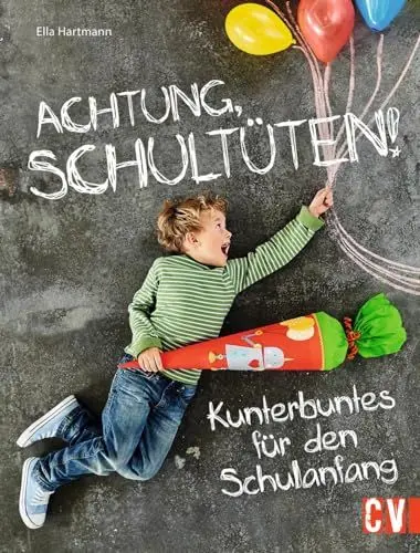 Produktbild: Achtung, Schultüten!: Kunterbuntes für den Schulanfang