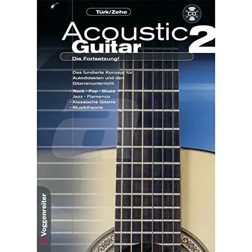 Produktbild: Acoustic Guitar 02: Das fundierte Konzept für Autodidakten und den Gitarrenunterricht. Rock-Pop-Blues-Jazz-Flamenco-Klassische Gitarre-Musiktheorie: Die Fortsetzung der Gitarrenschule mit Noten