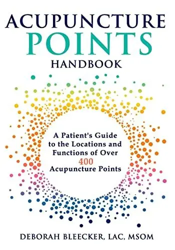 Produktbild: Acupuncture Points Handbook: A Patient's Guide to the Locations and Functions of over 400 Acupuncture Points (Natural Medicine)