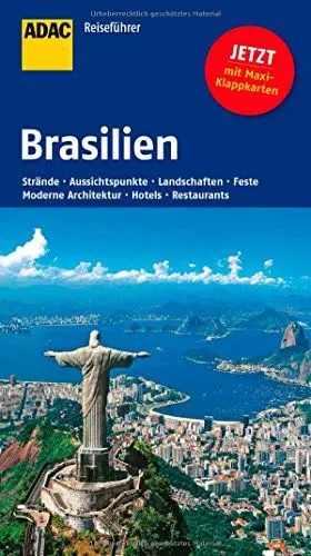 Produktbild: ADAC Reiseführer Brasilien: Strände, Aussichtspunkte, Landschaften, Feste, Moderne Architektur, Hotels, Restaurants. Mit Maxi-Klappkarten