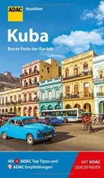 Produktbild: ADAC Reiseführer Kuba: Der Kompakte mit den ADAC Top Tipps und cleveren Klappenkarten