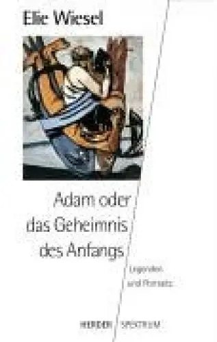 Produktbild: Adam oder das Geheimnis des Anfangs: Legenden und Porträts