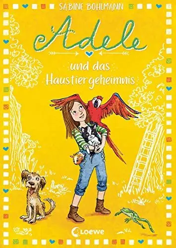Produktbild: Adele und das Haustiergeheimnis (Band 5): Familienabenteuer und Freundschaft - Das perfekte Buch zum Vorlesen und Selberlesen für Kinder ab 8 Jahren