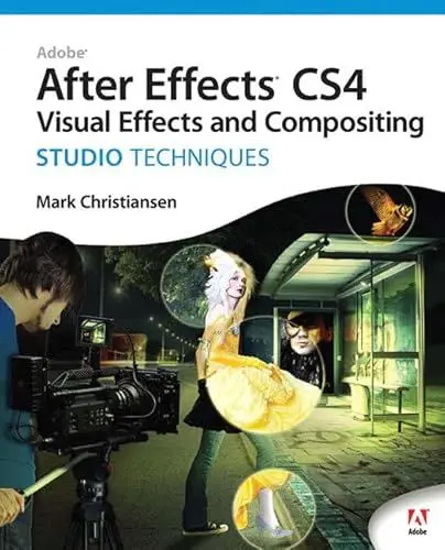 Produktbild: Adobe After Effects CS4: Visual Effects and Compositing Studio Techniques