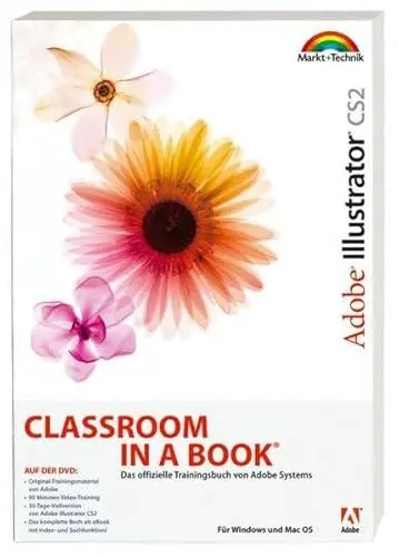 Produktbild: Adobe Illustrator CS2 - Mit eBook und Video-Training auf DVD!: Das offizielle Trainingsbuch von Adobe Systems (Classroom in a Book)