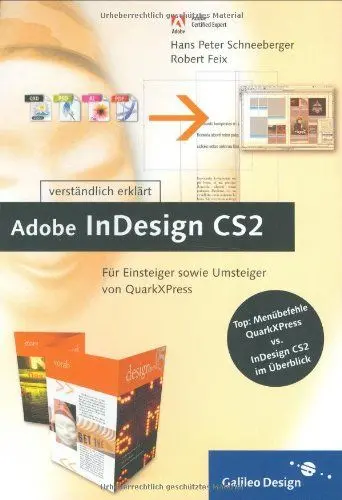 Produktbild: Adobe InDesign CS2 verständlich erklärt: Für Einsteiger sowie Umsteiger von QuarkXPress (Galileo Design)