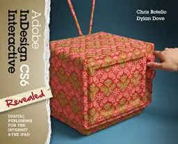 Produktbild: Adobe Indesign Cs6 Interactive: Digital Publishing for the Internet and the iPad: Digital Publishing for the Internet & The Ipad Revealed (Adobe Cs6)