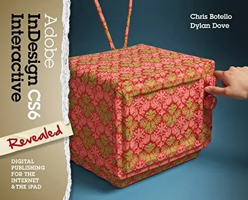 Produktbild: Adobe Indesign Cs6 Interactive: Digital Publishing for the Internet and the iPad: Digital Publishing for the Internet & The Ipad Revealed (Adobe Cs6)