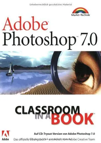Produktbild: Adobe Photoshop 7.0 - Classroom in a Book . Das offizielle Trainingsbuch - entwickelt vom Adobe Creative