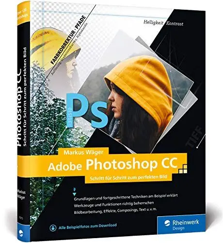 Produktbild: Adobe Photoshop CC: Schritt für Schritt zum perfekten Bild