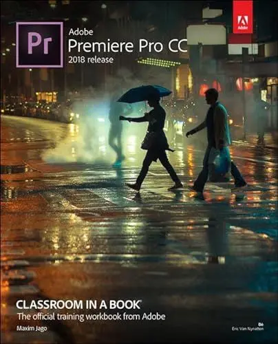 Produktbild: Adobe Premiere Pro CC Classroom in a Book (2018 release)