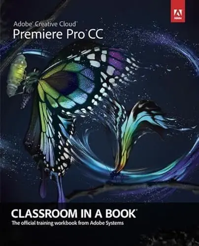 Produktbild: Adobe Premiere Pro CC Classroom in a Book: The Official Training Workbook from Adobe Systems