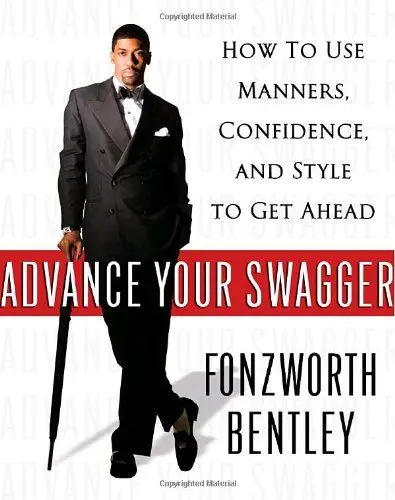 Produktbild: Advance Your Swagger: How to Use Manners, Confidence, and Style to Get Ahead