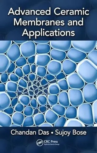 Produktbild: Advanced Ceramic Membranes and Applications