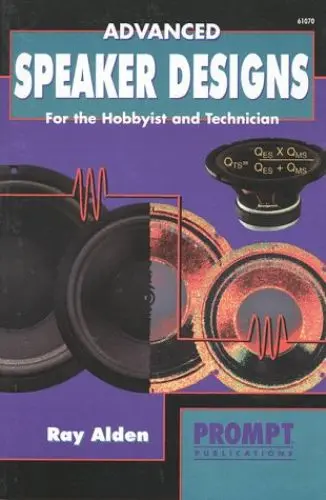 Produktbild: Advanced Speaker Designs for the Hobbyist & Technician
