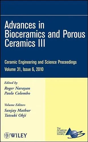 Produktbild: Advances in Bioceramics and Porous Ceramics III, Volume 31, Issue 6 (Ceramic Engineering and Science Proceedings, Band 530)