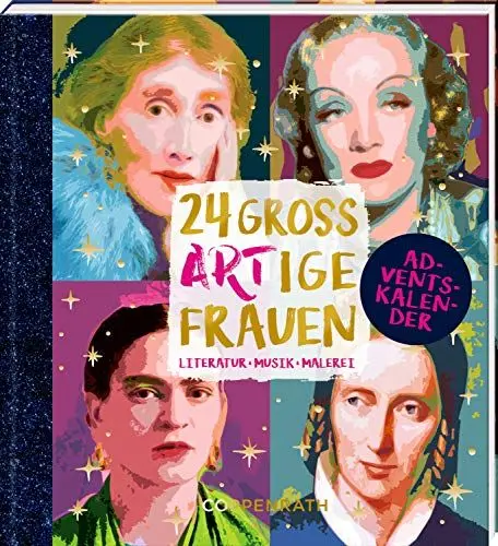 Produktbild: Adventskalenderbuch - 24 großARTige Frauen: Literatur, Musik, Malerei