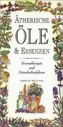 Produktbild: Ätherische Öle & Essenzen: Aromatherapie und Naturheilverfahren