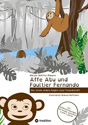 Produktbild: Affe Abu und Faultier Fernando: Der etwas andere Beginn einer Freundschaft