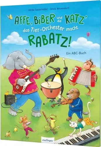 Produktbild: Affe, Biber und die Katz' – das Tier-Orchester macht Rabatz!: Ein ABC-Buch | Witzig gereimte Sprachförderung. Mit Spaß das Alphabet lernen