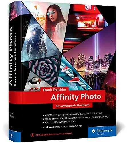 Produktbild: Affinity Photo: Das umfassende Standardwerk zur Bildbearbeitung – aktuell zu Version 1.9