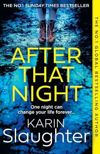 Produktbild: After That Night: The gripping crime suspense thriller from the No.1 Sunday Times bestselling author (The Will Trent Series)