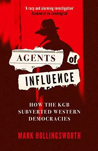 Produktbild: Agents of Influence: How the KGB Subverted Western Democracies