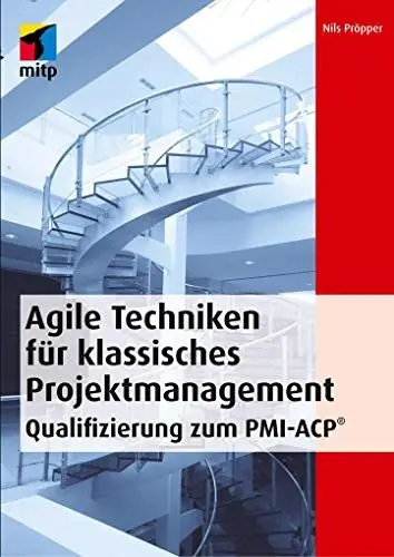 Produktbild: Agile Techniken für klassisches Projektmanagement - Qualifizierung zum PMI-ACP