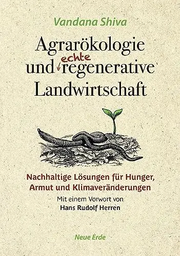 Produktbild: Agrarökologie und regenerative Landwirtschaft: Nachhaltige Lösungen für Hunger, Armut und Klimaveränderungen